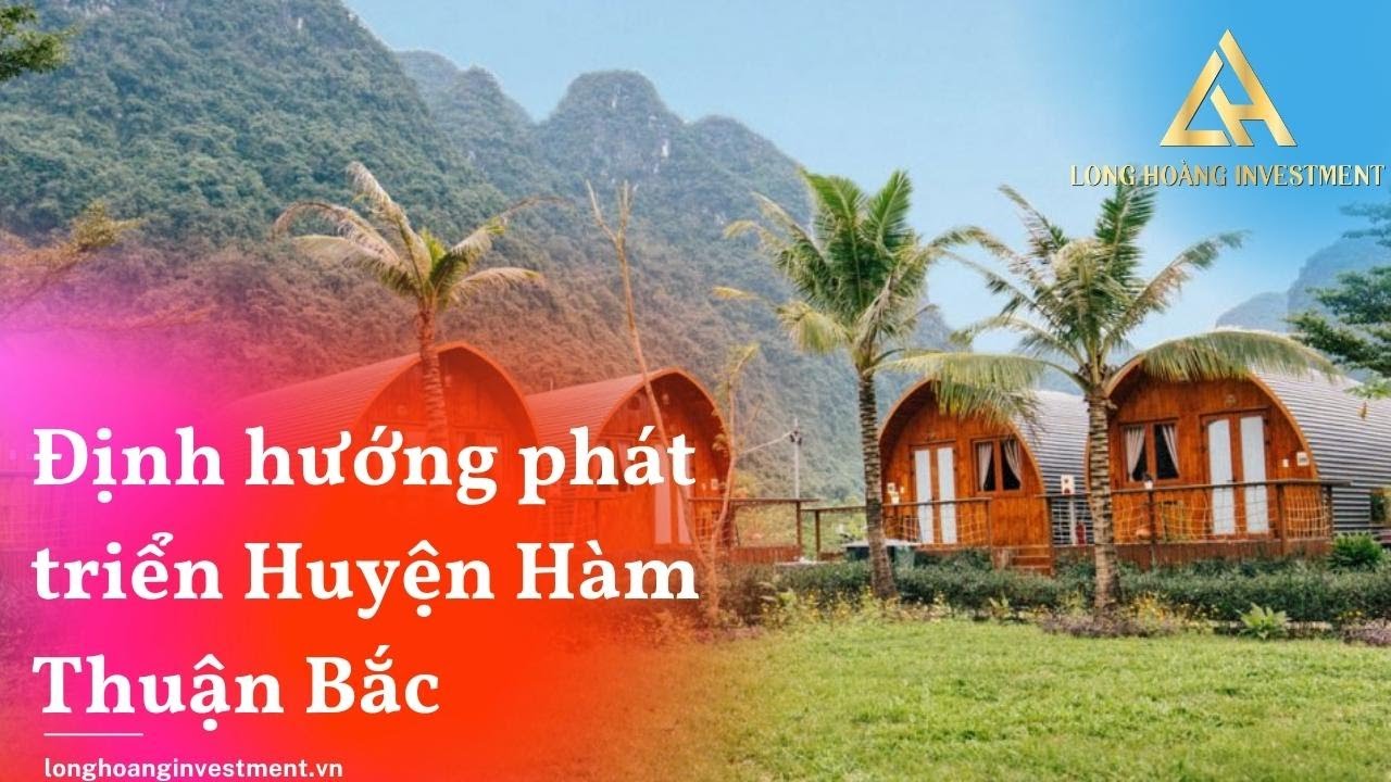 Định hướng phát triển Huyện Hàm Thuận Bắc tỉnh Bình Thuận