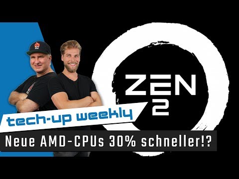 AMD Zen2-CPUs 30% schneller!? | Windows 10 Update-FAIL! - Tech-up Weekly #139