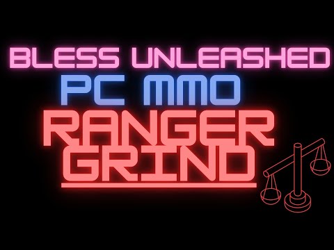 Grinding for Max level 50 -  Bless Unleashed 2025