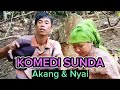 KUMPULAN VIDEO KOMEDI SUNDA AKANG NYAI Akangenday Official