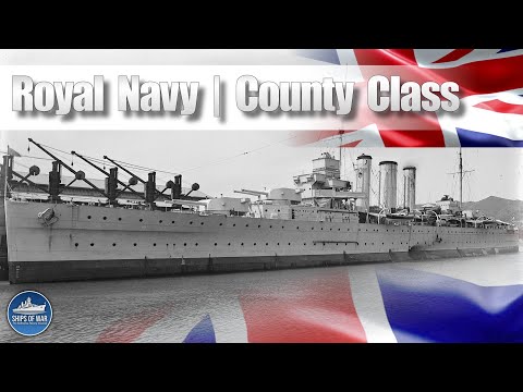 The Forgotten Cruisers of the Royal Navy | The County-Class Story