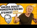 Zafer Algöz Anlatıyor 9 Sadık Karataş Ankara Devlet Konservatuvarı Bekçisi