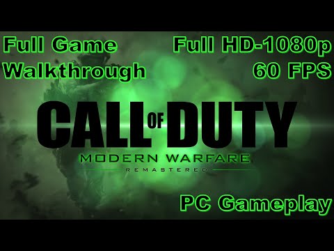 Call of Duty 4: Modern Warfare Remastered 2016 Campaign Movie | Walkthrough (No Commentary) | PC