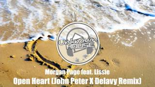 Morgan Page feat. Lissie - Open Heart (John Peter X Delavy Remix)
