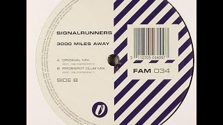 Signalrunners ‎– 3000 Miles Away (Probspot Club Mix)