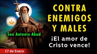 ORACION a SAN ANTONIO ABAD 🔔 contra ENEMIGOS, MALES y demonios