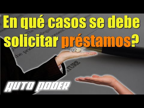 En qué casos se debe solicitar préstamos?