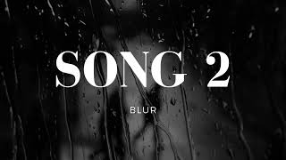 Download lagu Song 2 (1 Hour) - Blur mp3 Download lagu Song 2 (1 Hour) - Blur mp3