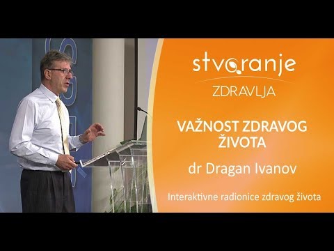 dr Dragan Ivanov - Važnost zdravog života