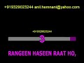 RANGEEN HASEEN RAAT HO KARAOKE KAVITA KRISHNAMURTY DIL ASHNA HAI EXCLUSIVE