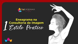 Estilo Pessoal pelo Eneagrama - Estilo tipo 1 PRTICO