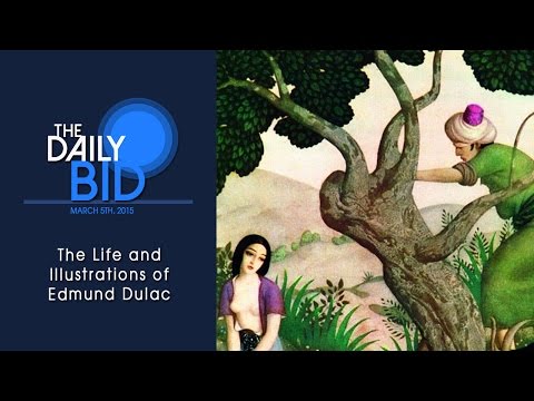 The Life and Illustrations of Edmund Dulac – The Daily Bid