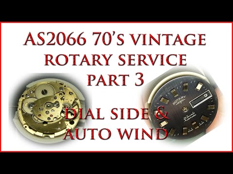 AS2066 Service 70's Rotary Part 3 Dial Side & Auto Winding Mechanism