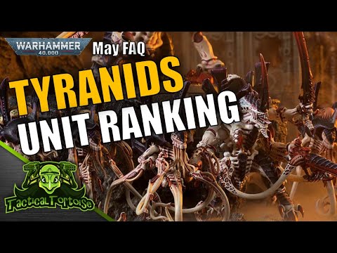 Tyranids Unit Ranking (June 2021) | Warhammer 40k Tyranids Tactics & Review