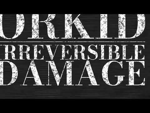 Orkid -  Irreversible Damage (visualiser)
