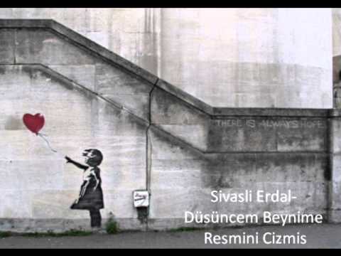 Düsüncem Beynime Resmini Cizmis- Sivasli Erdal