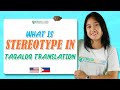 What is Stereotype in Tagalog translation |  Stereotype in Tagalog