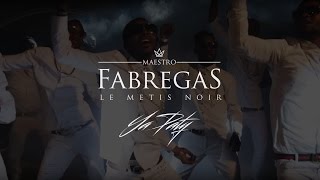 Fabregas Le Métis Noir - Ya Paty (La Ntcham - La Danse des Africains)