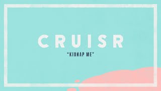 CRUISR - All Over (Out Now!)