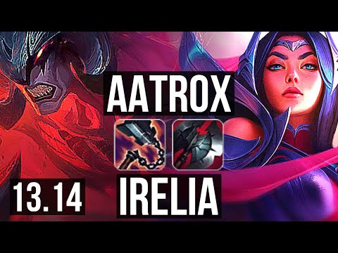 AATROX vs IRELIA (TOP) | Rank 2 Aatrox, 7/2/9, Rank 12, Dominating | EUW Grandmaster | 13.14