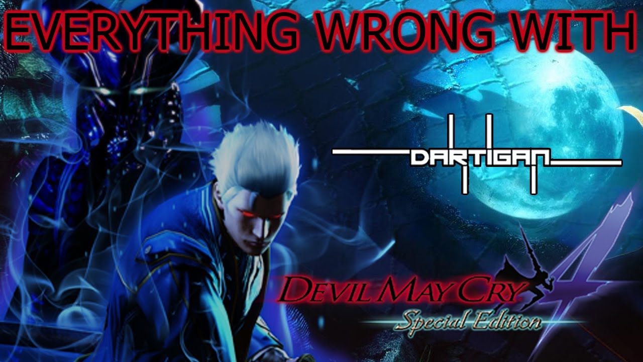Everything Wrong With Dartigan's Devil May Cry 4: Special Edition in 32 minutes or less (OUTDATED)