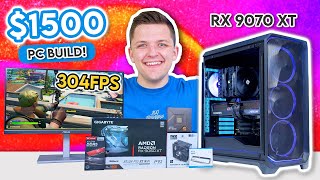 Best $1500 Gaming PC Build 2025! [ft. RX 9070 XT]