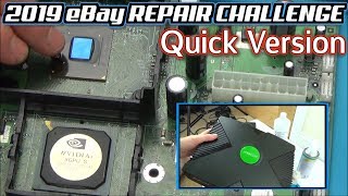 2019 eBay Repair Challenge - Week 5 - Original Xbox (QUICK VERSION)