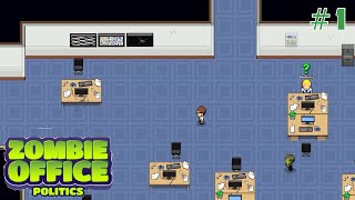 New Employee || Zombie Office Politics #1