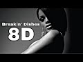 Rihanna Breakin Dishes 8D Audio USE HEADPHONES