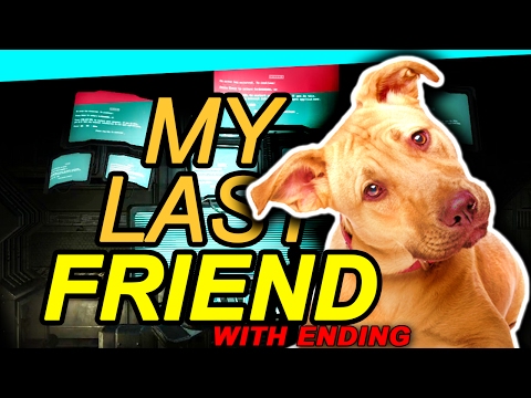 My Last Friend - Survival Dog Game! WITH ENDING ~ Part 1 & 2, My Last Friend Game on Gamejolt Full