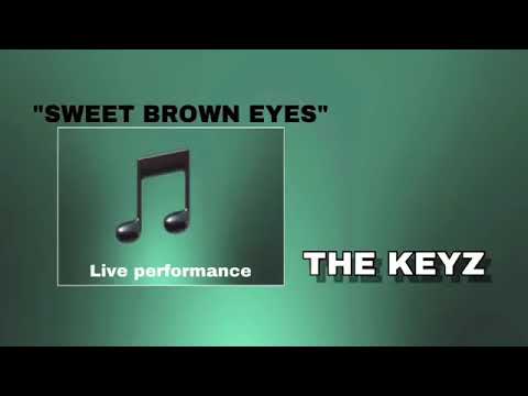The Keyz Acoustic Live-Sweet Brown Eyes (Remix)