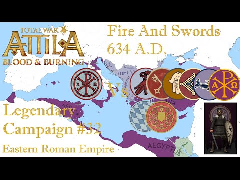 TW: Attila - Fire and Swords 634 A.D. - #32 - Heraclius's Glory - War Moors/Duchy Of Bavaria/Ansar