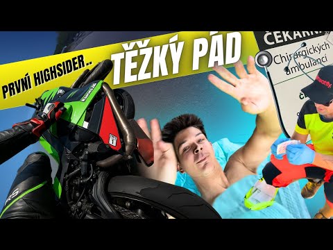 Z OKRUHU DO NEMOCNICE.. / PRVNÍ HIGHSIDER