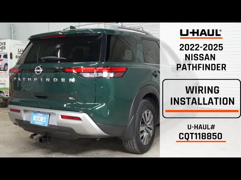 2022-2025 Nissan Pathfinder | U-Haul Trailer Wiring Installation | CQT118850