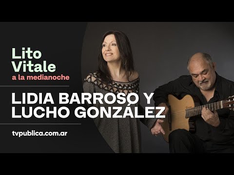 Lidia Barroso, Lucho González y Lito Vitale │ Quiero ser luz