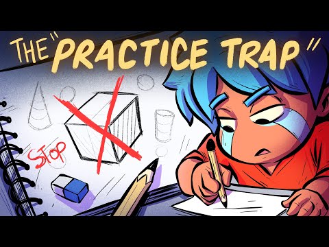 Don’t Fall into the “PRACTICE TRAP”