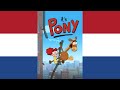 It S Pony Theme Song Nederlands Dutch