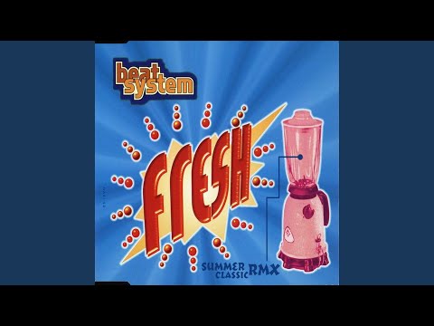 Fresh (Summer Classic RMX)