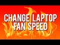 How To Change Laptop Fan Speed