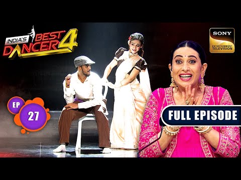 India's Best Dancer S4 | India's Best Mahotsav | Ep 27 | Full Episode | 12 Oct 2024