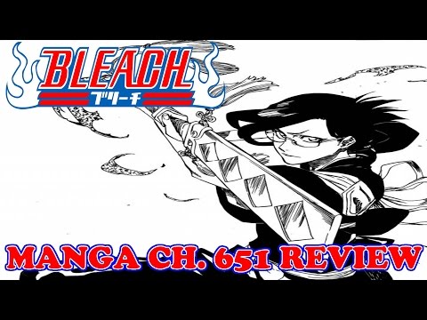 (REVIEW) Bleach Māngā Chapter 651, THE HOLY SWORD! ブリーチ