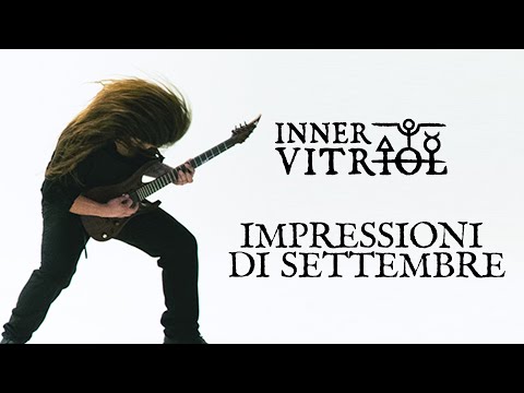 INNER VITRIOL - Impressioni di Settembre