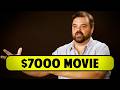 How To Make A Movie For $7000 In 7 Days - Joe Burke