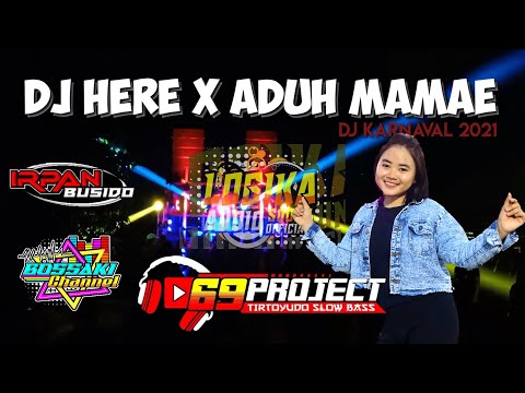 dj-here-x-aduh-mamae-jingle-logika-audio_by-69-project_irpan-busido_dj-karnaval-2021