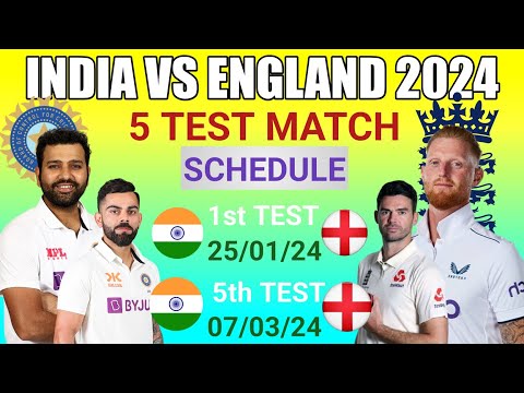 ind vs eng test match schedule 2024 / england tour of india 2024 schedule
