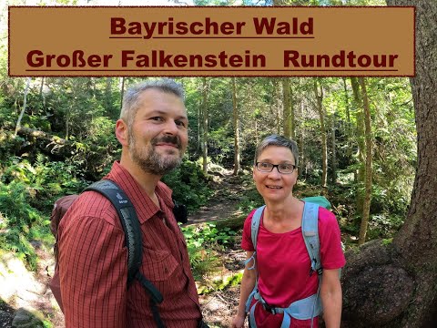 Bayrischer Wald - Großer Falkenstein Rundtour