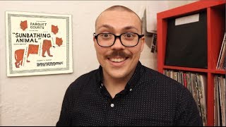 Parquet Courts - Sunbathing Animal ALBUM REVIEW