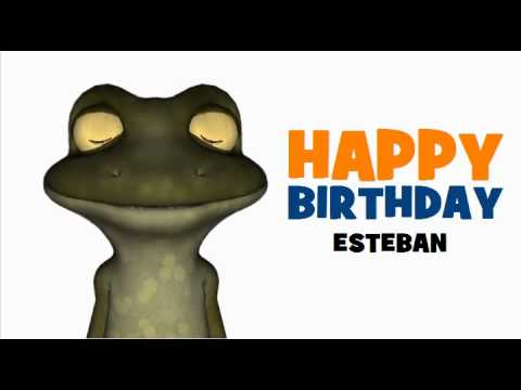 HAPPY BIRTHDAY ESTEBAN