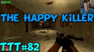 The Happy Killer - Trouble in Terrorist Town #82