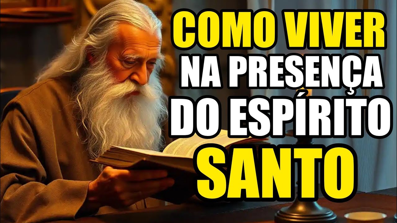 ESPÍRITO SANTO, Ensina-me a viver plenamente em sua presença